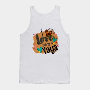 I Love Being A Yaya - I Love Being Tank Top